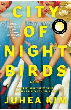 Coperta cărții 'City of Night Birds - Juhea Kim'