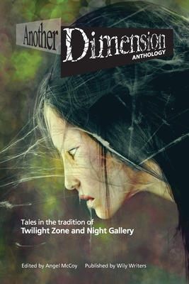 Another Dimension Anthology - Angel Leigh Mccoy