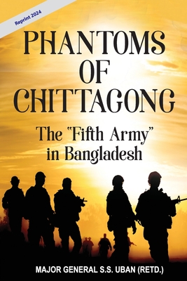 Phantoms of Chittagong: The 