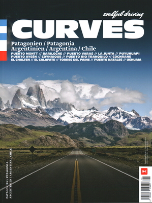 Curves: Patagonia: Argentina, Chile - Stefan Bogner