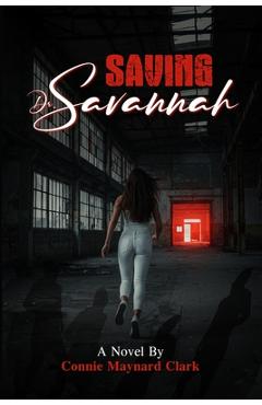 Coperta cărții 'Saving Dr. Savannah - Connie Clark'