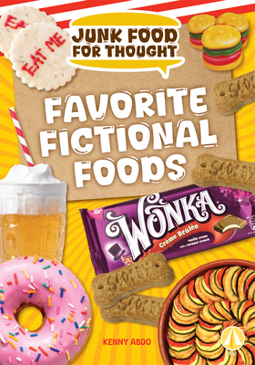 Favorite Fictional Foods - Kenny Abdo