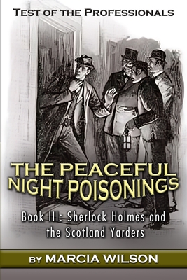 Test of the Professionals: The Peaceful Night Poisonings - Marcia Wilson