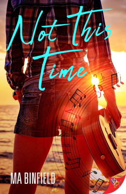 Not This Time - Ma Binfield