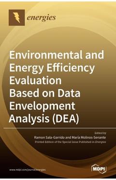 Coperta cărții 'Environmental and Energy Efficiency Evaluation Based on Data Envelopment Analysis (DEA) - Ramon Sala-garrido'