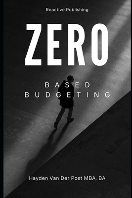Zero Based Budgeting - Reactive Publishing