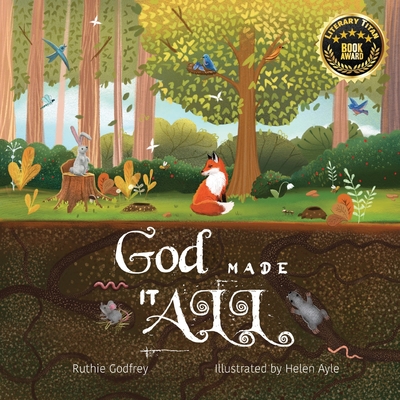 God Made It All - Ruthie Godfrey