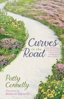 Curves in the Road - Patty Connelly