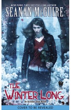 The Winter Long - Seanan Mcguire