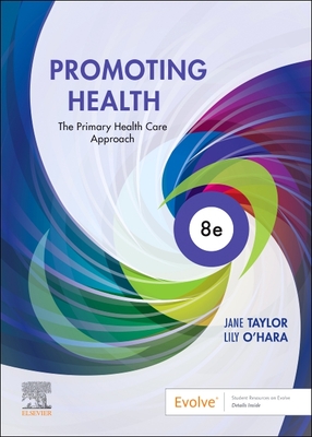 Promoting Health: The Primary Health Care Approach - Jane Taylor