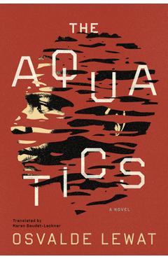 The Aquatics - Osvalde Lewat