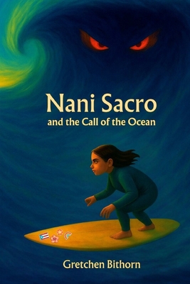 Nani Sacro and the Call of the Ocean - Gretchen Bithorn