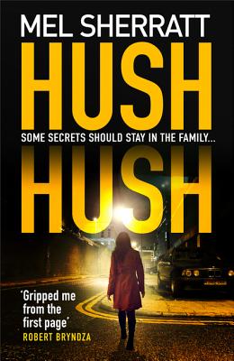Hush Hush - Mel Sherratt