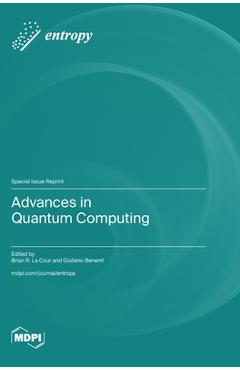 Coperta cărții 'Advances in Quantum Computing - Brian R. La Cour'