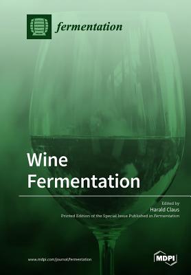 Wine Fermentation - Harald Claus