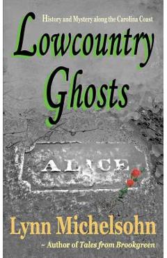 Lowcountry Ghosts - Lynn Michelsohn