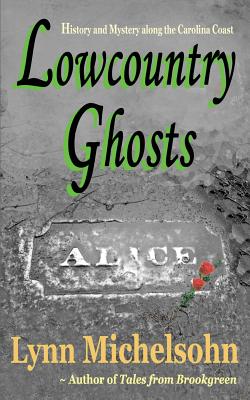 Lowcountry Ghosts - Lynn Michelsohn