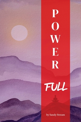 Coperta cărții 'Power Full - Sandy Stream'