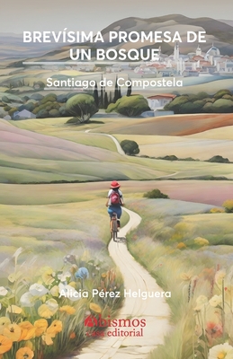 Brevísima promesa un bosque - Alicia Pérez Helguera
