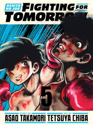Coperta cărții 'Ashita No Joe: Fighting for Tomorrow 5 - Tetsuya Chiba'