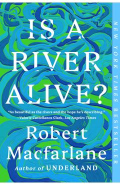 Is a River Alive?