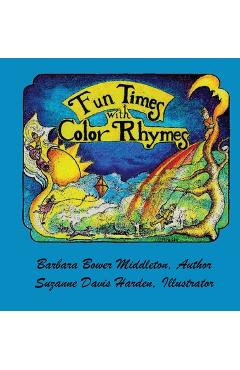 Coperta cărții 'Fun Times with Color Rhymes - Barbara Bower Middleton'