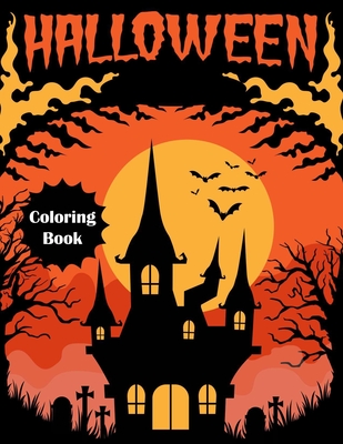 Halloween Coloring Book: A Collection of Fun and Easy Halloween Coloring Pages for Kids.(Happy Halloween). - 