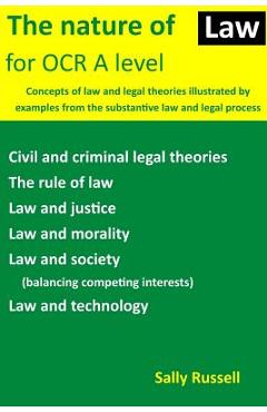 Coperta cărții 'The Nature of Law for OCR A level: Concepts of law and legal theories illustrated by examples from the substantive law'