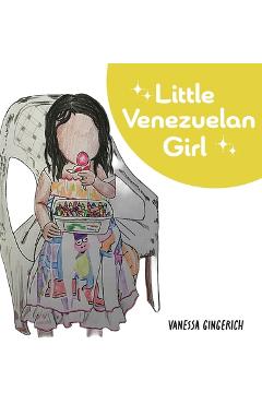 Poza produsului Little Venezuelan Girl - Vanessa Gingerich