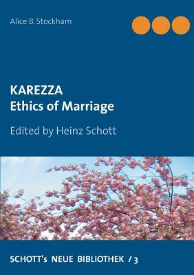 Karezza: Ethics of Marriage - Heinz Schott