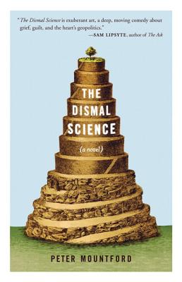 The Dismal Science - Peter Mountford