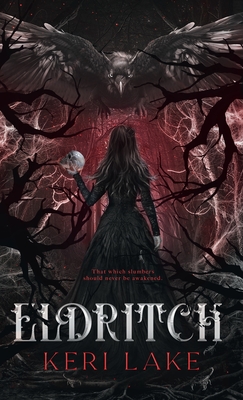 Eldritch (The Eating Woods, #2) - Keri Lake