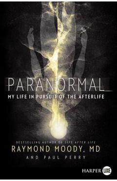 Coperta cărții 'Paranormal - Raymond Moody'