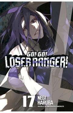 Coperta cărții 'Go! Go! Loser Ranger! 17 - Negi Haruba'