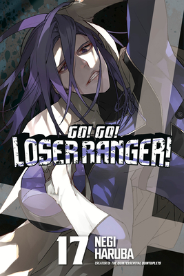 Coperta cărții 'Go! Go! Loser Ranger! 17 - Negi Haruba'