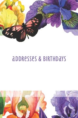 Addresses & Birthdays: Watercolor Iris and Butterfly - Andante Press