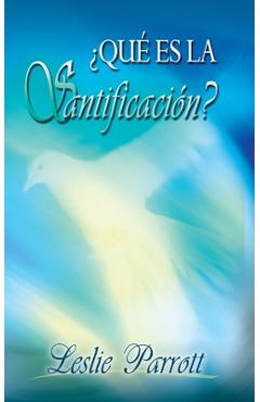 Poza produsului Qué Es La Santificación - Leslie Parrott