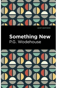 Coperta cărții 'Something New - P. G. Wodehouse'