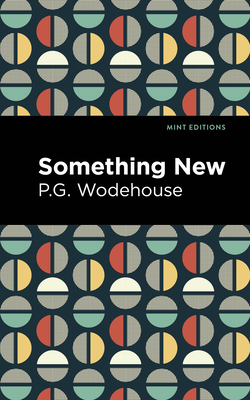 Coperta cărții 'Something New - P. G. Wodehouse'