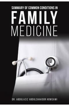 Coperta cărții 'Summary of Common Conditions in Family Medicine - Abdulaziz Abdulshakoor Howsawi'