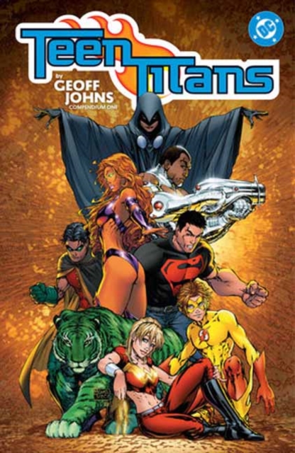Coperta cărții 'Teen Titans by Geoff Johns Compendium One - Geoff Johns'