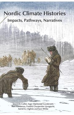 Coperta cărții 'Nordic Climate Histories - Dominik Collet'