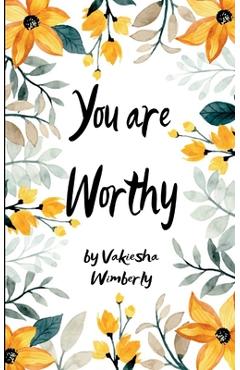 Coperta cărții 'You Are Worthy - Vakiesha Wimberly'