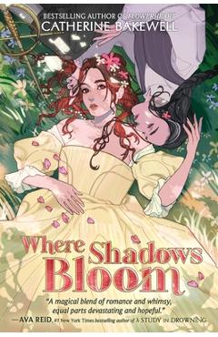 Coperta cărții 'Where Shadows Bloom - Catherine Bakewell'