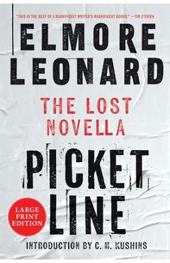 Poza produsului Picket Line: The Lost Novella - Elmore Leonard