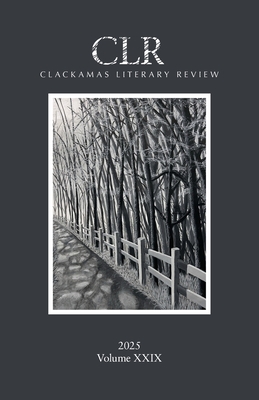 Clackamas Literary Review XXIX - Ryan Davis