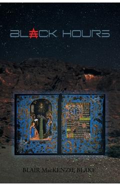 Coperta cărții 'Black Hours - Blair Mackenzie Blake'