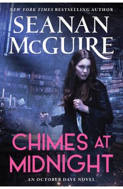 Coperta cărții 'Chimes at Midnight - Seanan Mcguire'
