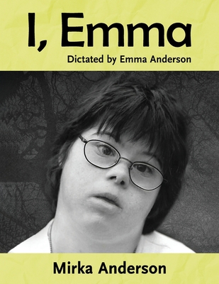 Coperta cărții 'I, Emma - Mirka Anderson'