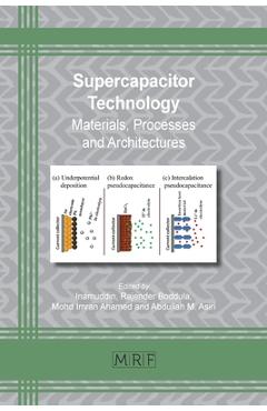 Coperta cărții 'Supercapacitor Technology: Materials, Processes and Architectures -'